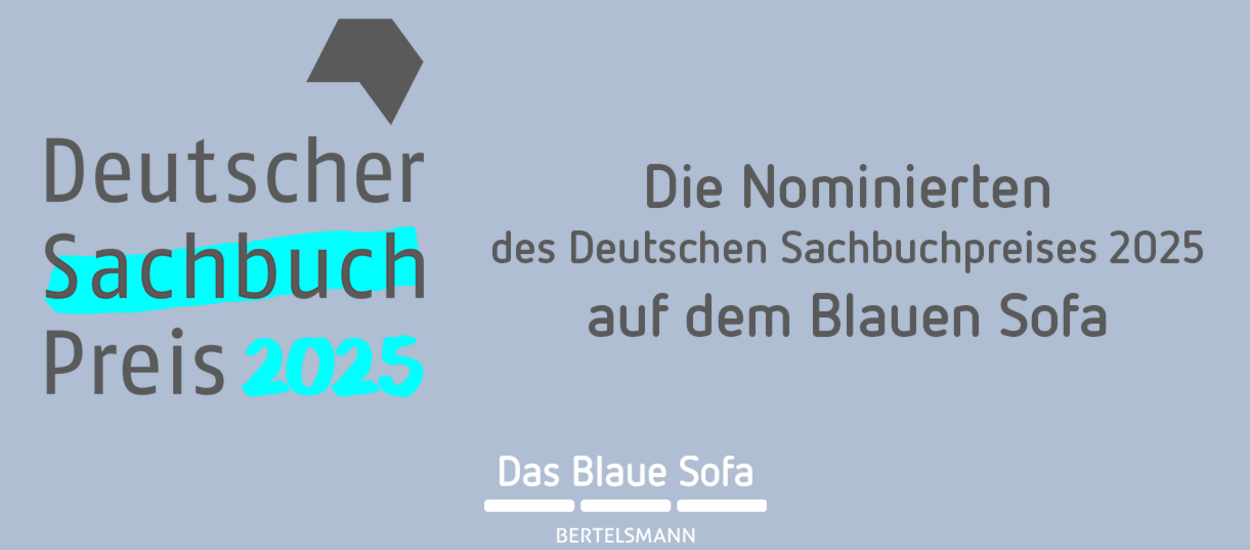 Collage mit dem Logo vom Deutschen Sachbuchpreis und der Headline Die Nominierten des Deutschen Sachbuchpreises 2025 auf dem Blauen Sofa