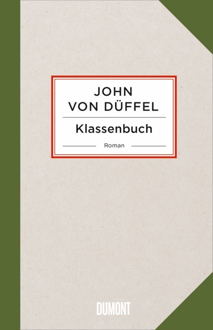 John von Düffel: Klassenbuch