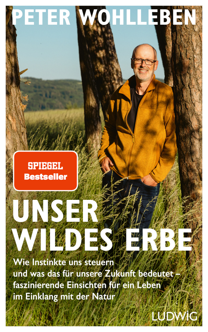 Peter Wohlleben: Unser wildes Erbe