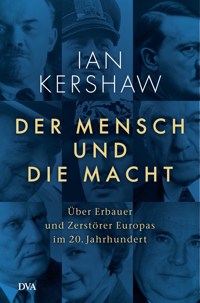 Ian Kershaw: Der Mensch und die Macht