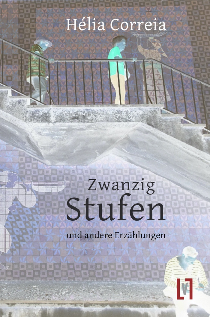 Hélia Correia: Zwanzig Stufen und andere Erzählungen