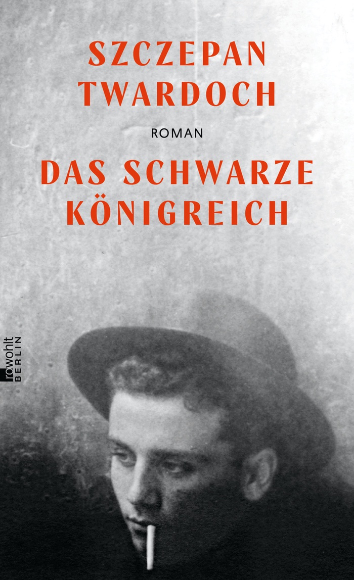 Szczepan Twardoch: Das schwarze Königreich