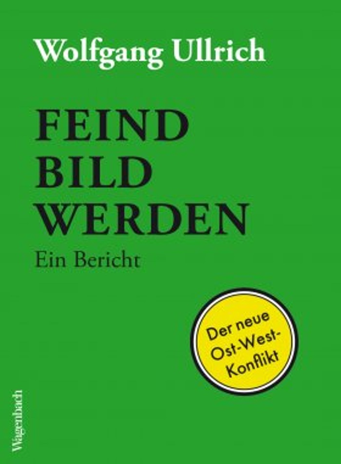 Wolfgang Ullrich: Feindbild werden. Ein Bericht.