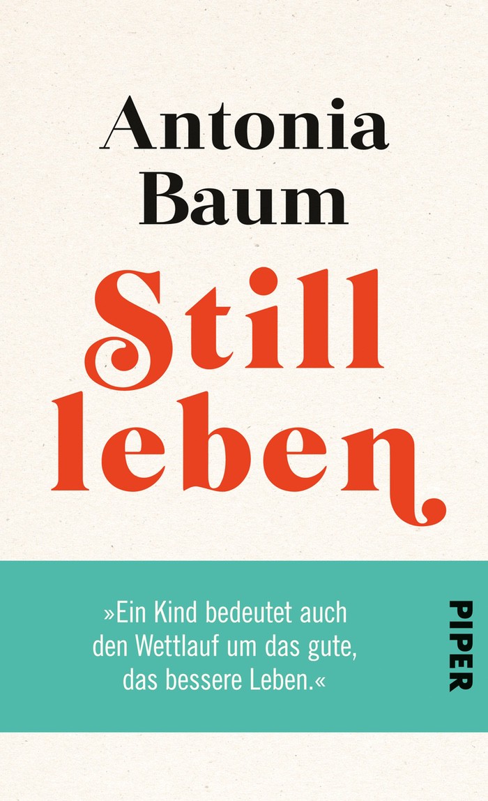 Antonia Baum: Stillleben