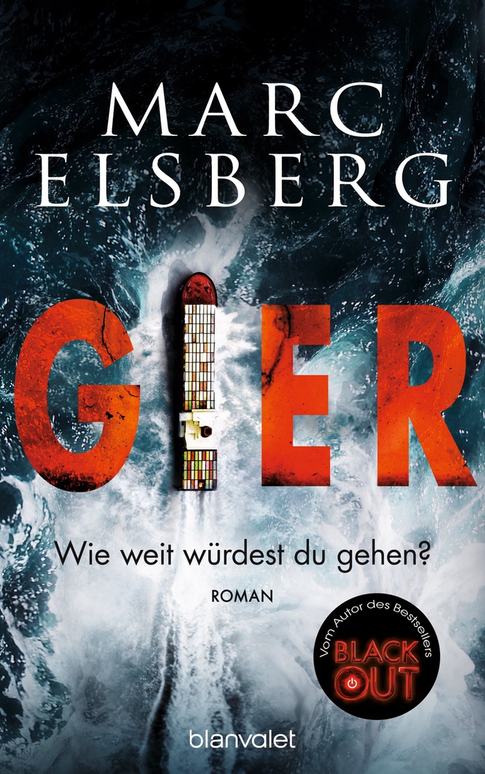 Marc Elsberg: Gier - Wie weit würdest du gehen?