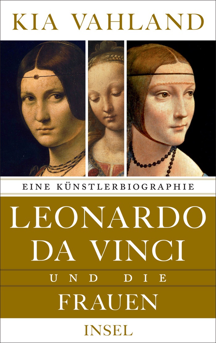 Kia Vahland: Leonardo da Vinci und die Frauen. Eine Künstlerbiographie