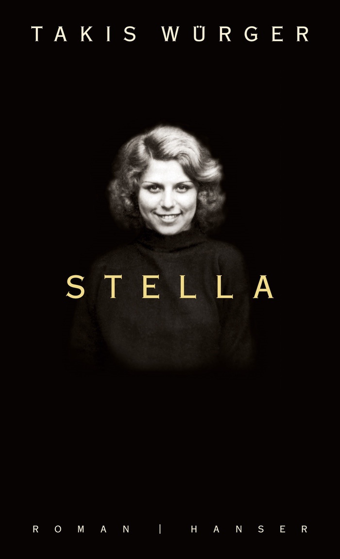 Takis Würger: Stella