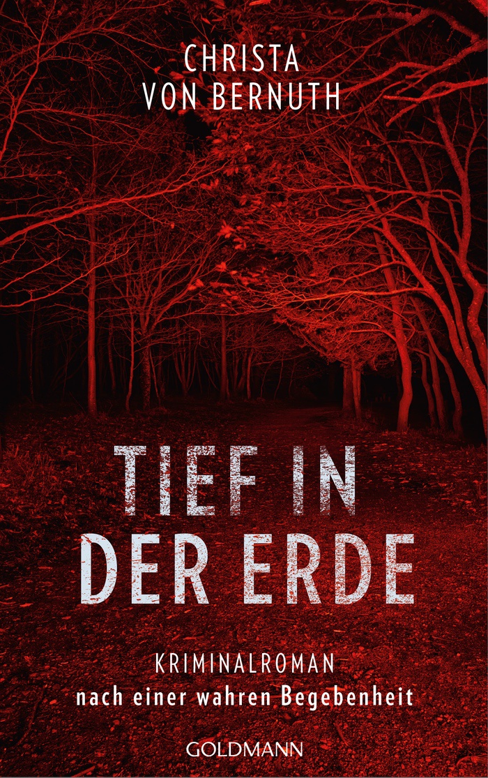 Christa von Bernuth: Tief in der Erde