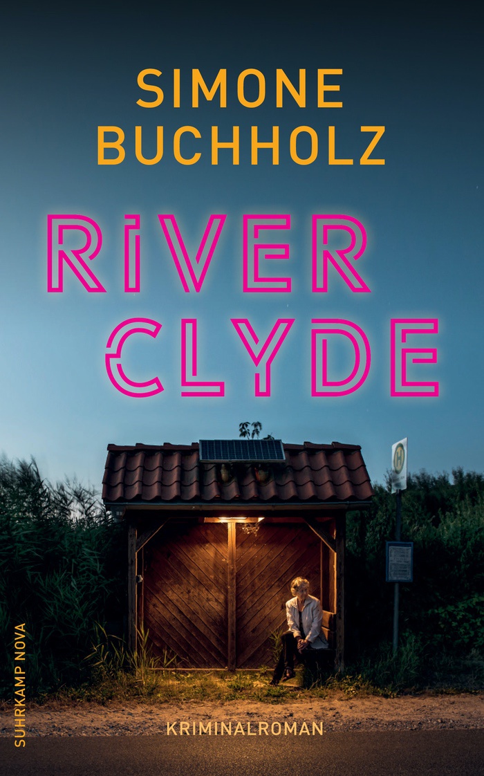 Simone Buchholz: River Clyde