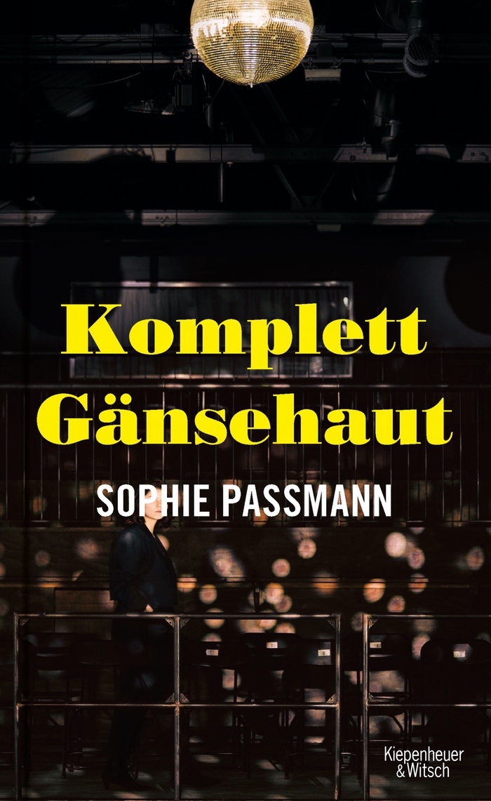 Sophie Passmann: Komplett Gänsehaut