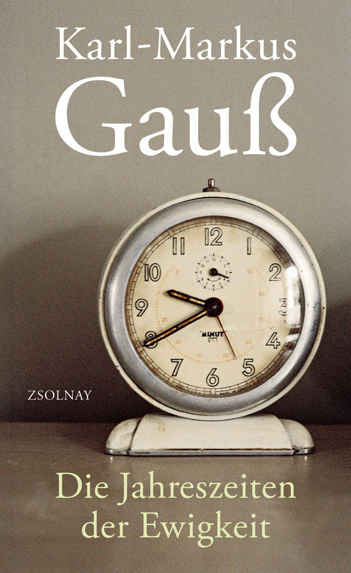Karl-Markus Gauß: Die Jahreszeiten der Ewigkeit. Journal