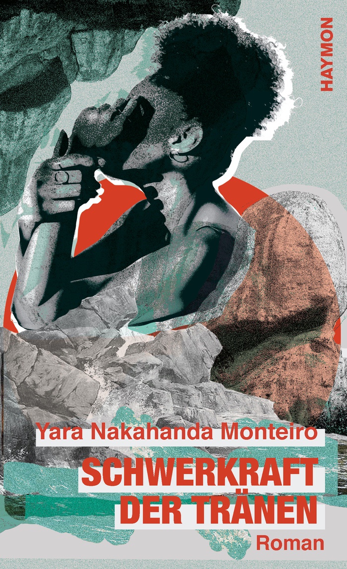 Yara Nakahanda Monteiro: Schwerkraft der Tränen