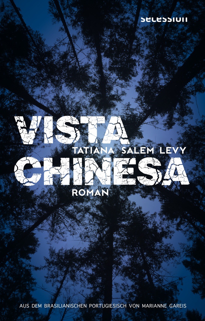 Tatiana Salem Levy: Vista Chinesa